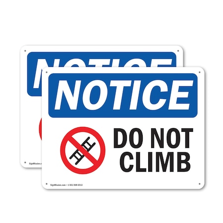 Signmission Do Not Climb, 10 in W x Rectangle, Plastic OS-2PACK-NS-P-710-L-11119